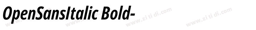 OpenSansItalic Bold字体转换 OpenSansItalic Bold字体转换